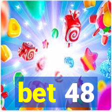 bet 48